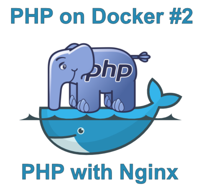 PHP and Nginx on Docker